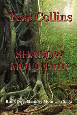 Shadow Mountain by Collins, Tess