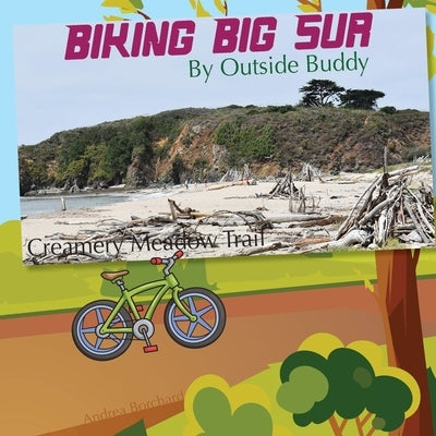 Biking Big Sur by Outside Buddy by Borchard, Andrea