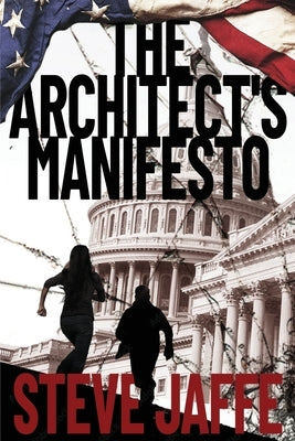 The Architect's Manifesto by Jaffe, Steve