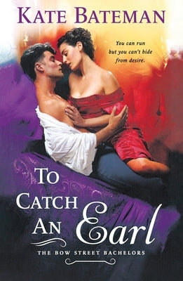 To Catch an Earl by Bateman, Kate