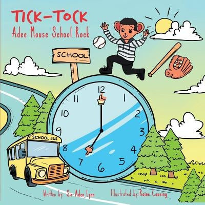 Tick Tock Adee Mouse School Rock by Donaldson, Aden