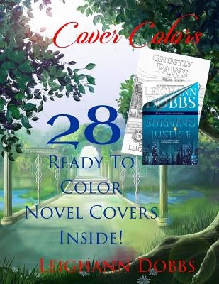 Cover Colors: 28 Ready To Color Novel Covers by Dobbs, Leighann