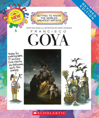 Francisco Goya (Revised Edition) (Getting to Know the World's Greatest Artists) (Library Edition) by Venezia, Mike