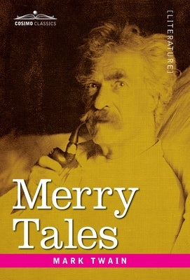 Merry Tales by Twain, Mark