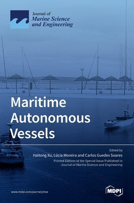 Maritime Autonomous Vessels by Hu, Haitong