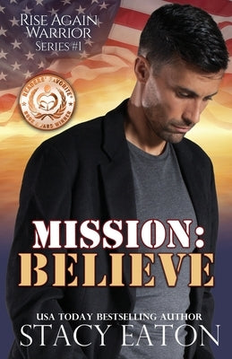 Mission: Believe by Eaton, Stacy