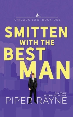 Smitten with the Best Man by Rayne, Piper