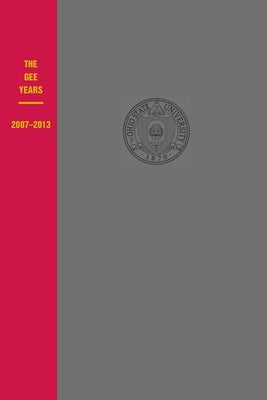 The Gee Years, 2007-2013 by Asher, Herbert B.