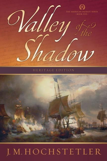 Valley of the Shadow by Hochstetler, J. M.