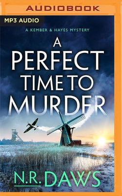 A Perfect Time to Murder by Daws, N. R.