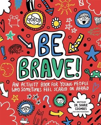 Be Brave! by Coombes, Sharie