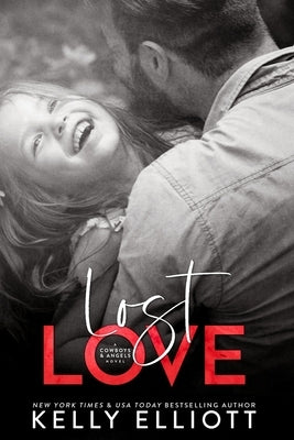 Lost Love by Elliott, Kelly