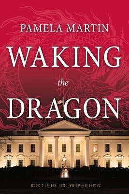 Waking the Dragon by Martin, Pamela