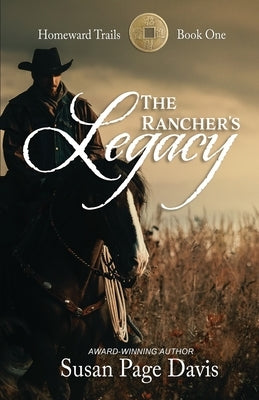 The Rancher's Legacy by Page Davis, Susan