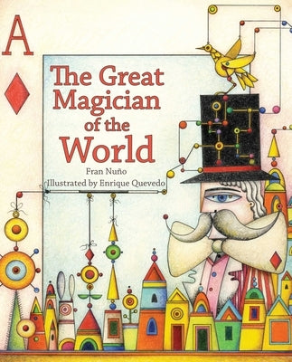 The Great Magician of the World by Nuño, Fran