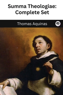 The Summa Theologica of St. Thomas Aquinas (Five Volumes) by Aquinas, Thomas