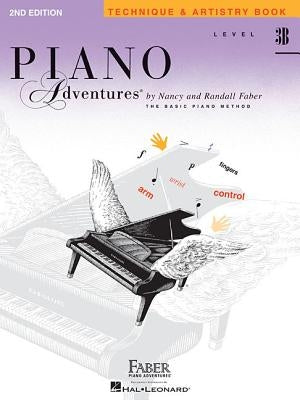 Level 3b - Technique & Artistry Book: Piano Adventures by Faber, Nancy