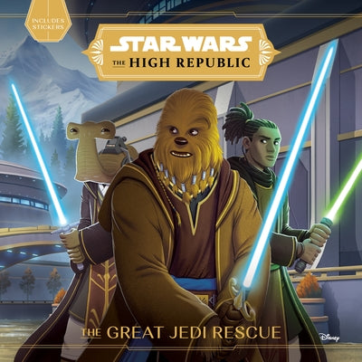 Star Wars: The High Republic the Great Jedi Rescue by Scott, Cavan