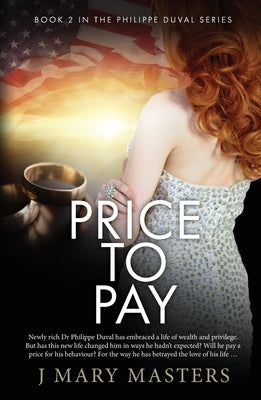 Price to Pay: Book 2 in the Philippe Duval series by Masters, J. Mary