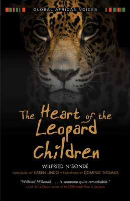 The Heart of the Leopard Children by N'Sondé, Wilfried