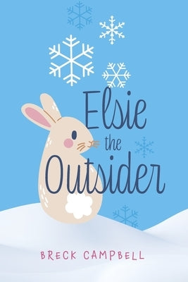 Elsie the Outsider by Campbell, Breck