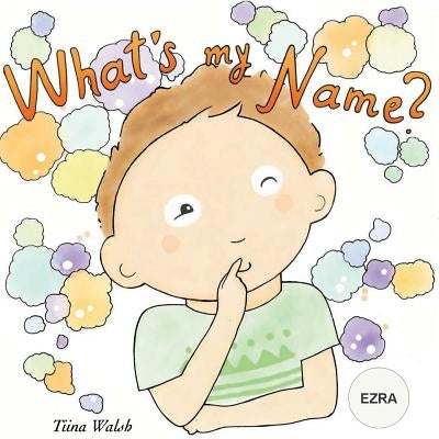 What's my name? EZRA by Virta, Anni