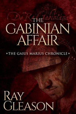 The Gabinian Affair by Gleason, Ray