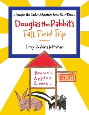 Douglas the Rabbit's Fall Field Trip by Mitman, Terry Perkins