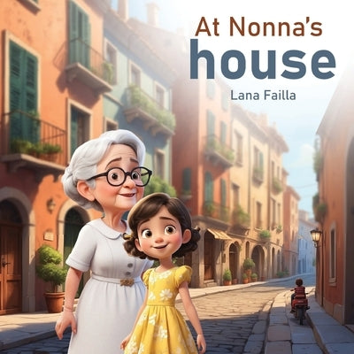 At Nonna's house by Failla, Lana