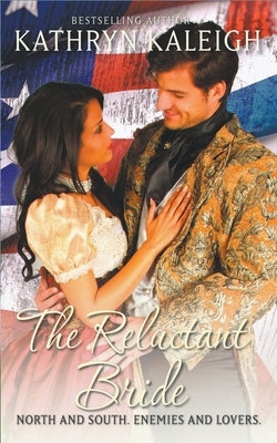 The Reluctant Bride by Kaleigh, Kathryn