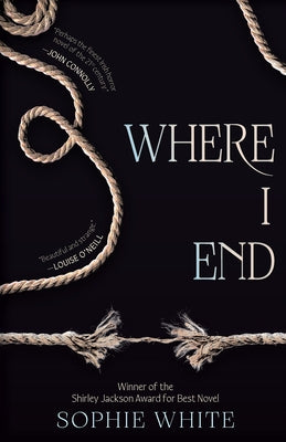 Where I End by White, Sophie