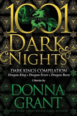 Dark Kings Compilation: 3 Stories by Donna Grant by Grant, Donna