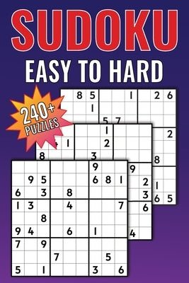 Sudoku Easy to Hard: Gradual Difficulty for Puzzle Lovers to Challenge Your Brain by Home, Bookish