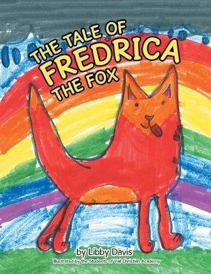 The Tale of Fredrica the Fox by Davis, Libby