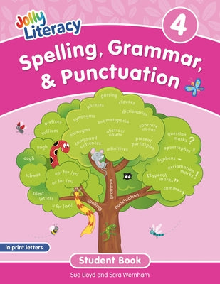 Spelling, Grammar, & Punctuation Student Book 4: In Print Letters (American English Edition) by Lloyd, Sue