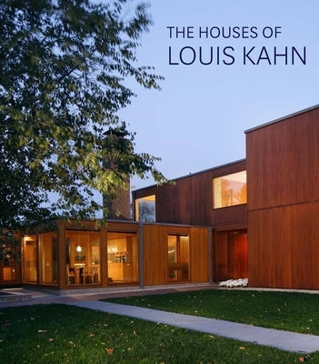 The Houses of Louis Kahn by Marcus, George H.