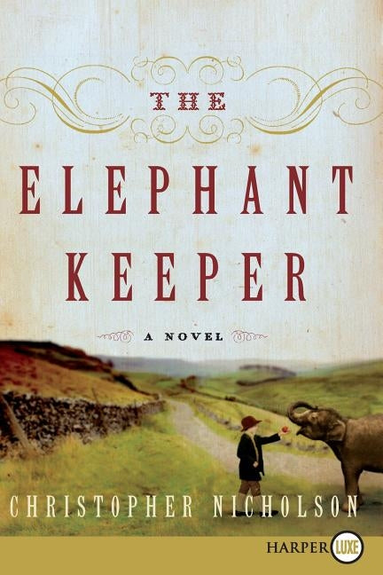 The Elephant Keeper by Nicholson, Christopher