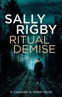 Ritual Demise by Rigby, Sally