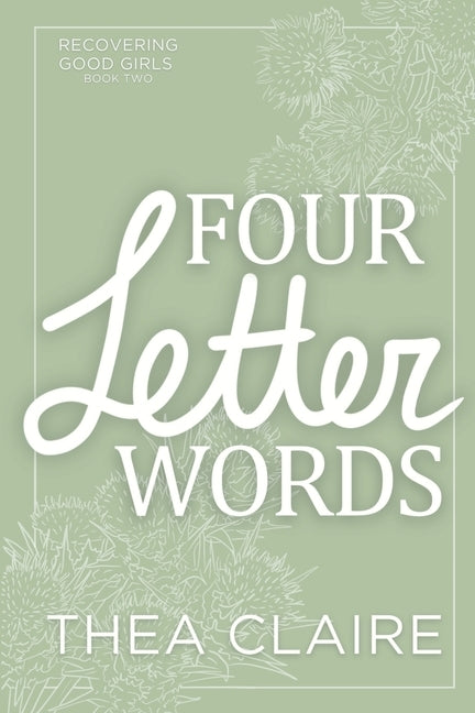 Four Letter Words: A Scottish Single Dad Black Cat Romance by Claire, Thea