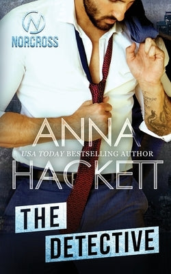 The Detective by Hackett, Anna