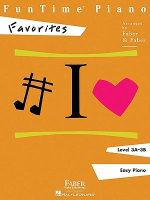 Funtime Piano Favorites: Level 3a-3b by Faber, Nancy