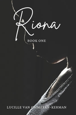 Riona: A spy thriller Novel (Book 1) by Van Ommeren-Kerman, Lucille