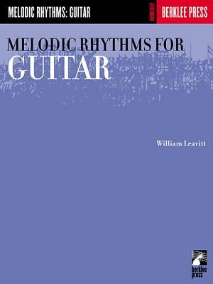 Melodic Rhythms for Guitar by Leavitt, William