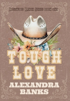 Tough Love by Banks, Alexandra