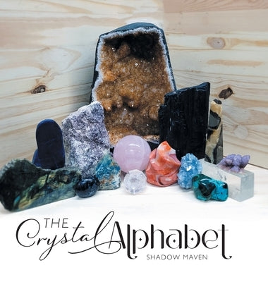 The Crystal Alphabet by Maven, Shadow