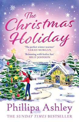 The Christmas Holiday by Ashley, Phillipa