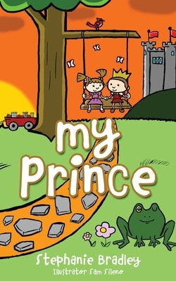 My Prince by Bradley, Stephanie