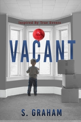 Vacant by Graham, S.