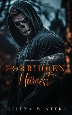 Forbidden Harvest: A Dark Taboo Romance by Winters, Selena