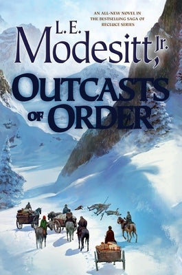 Outcasts of Order by Modesitt, L. E.